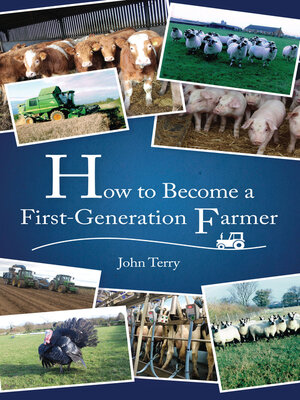 cover image of How to Become a First Generation Farmer